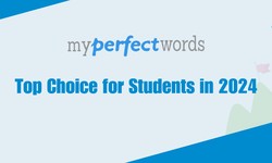 Why MyPerfectWords.com is the Top Choice for Students in 2024
