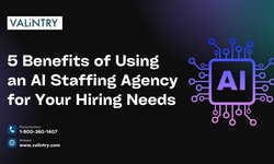 5 Benefits of Using an AI Staffing Agency for Your Hiring Needs