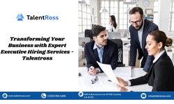 Transforming Your Business with Expert Executive Hiring Services — Talentross
