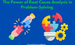 The Power of Root Cause Analysis in Problem-Solving