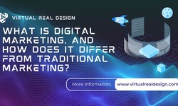 What is Digital Marketing, and How Does it Differ from Traditional Marketing?