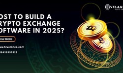 Crypto Exchange Development Cost in 2025: Essential Features and Budget Breakdown