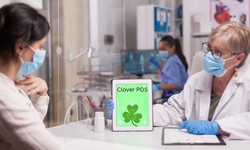 10 Ways Clover POS System for Healthcare Businesses