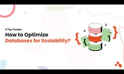 5 Top Trends: How to Optimize Databases for Scalability?