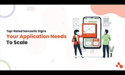 Top-Rated Sarcastic Signs Your Application Needs To Scale