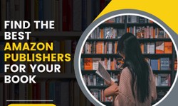 Find the Best Amazon Publishers for Your Book