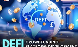 DeFi Crowdfunding Platform Development Services – Launch Fundraising on Blockchain