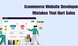 Ecommerce Website Development Mistakes That Hurt Sales