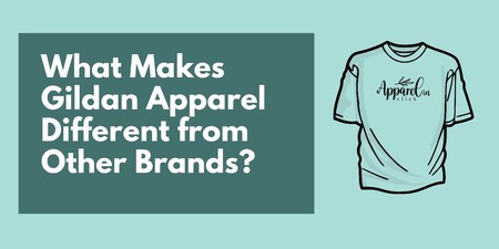 What Makes Gildan Apparel Different From Other Brands?