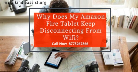 Why Does My Amazon Fire Tablet Keep Disconnecting From Wifi?