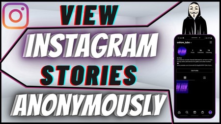 4 Tips for Viewing Instagram Stories Anonymously