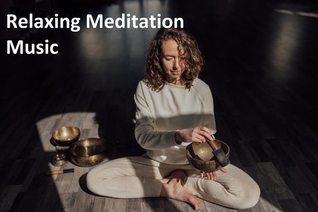 Meditation Music- The healing mantra of mind, body, and soul
