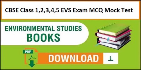 CBSE Class 1,2,3,4,5 EVS Exam MCQ Mock Test