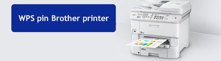 WPS Pin Brother Printer | Brother Printer WPS Pin