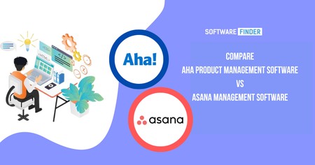 Aha Product Management Software Vs Asana Management Software Compares