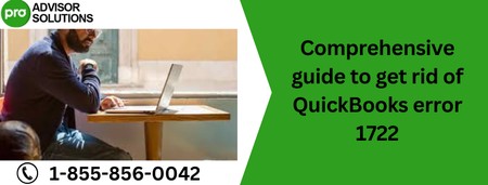 Comprehensive guide to get rid of QuickBooks error 1722