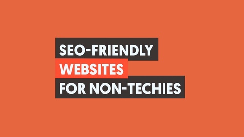 How to Make Your Website SEO-Friendly When You Can’t Code