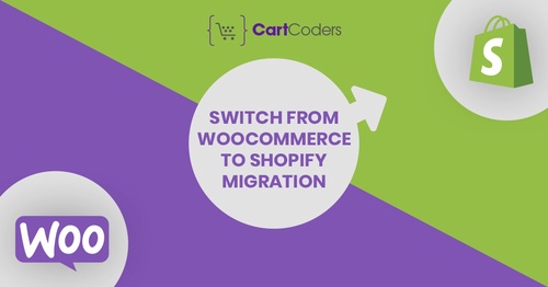 eStore Migration: Migrating from WooCommerce to Shopify - CartCoders