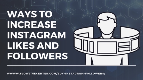 Ways to Increase Instagram Likes and Followers