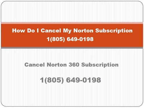 How Do I Cancel My Norton Subscription 1(805) 649-0198