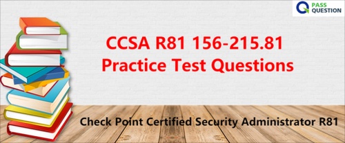 CCSA R81 156-215.81 Practice Test Questions