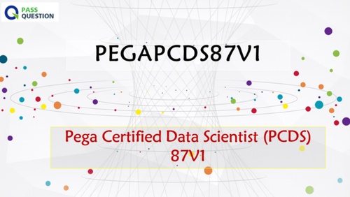 PCDS Version 8.7 PEGAPCDS87V1 Practice Test Questions