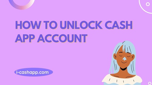 How do I unlock my cash App account? >i-cashapp.com