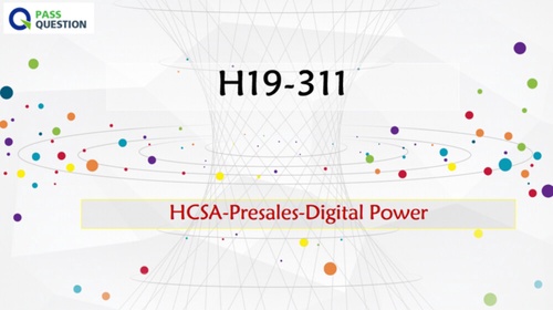 HCSA-Presales-Digital Power H19-311 Questions and Answers