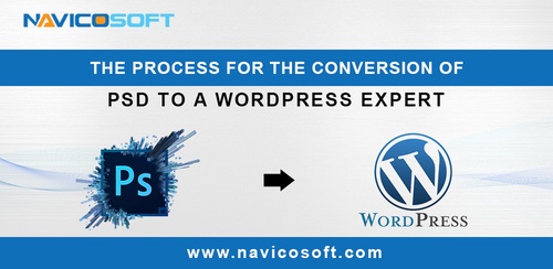 The process for the conversion of PSD to a Word Press expert
