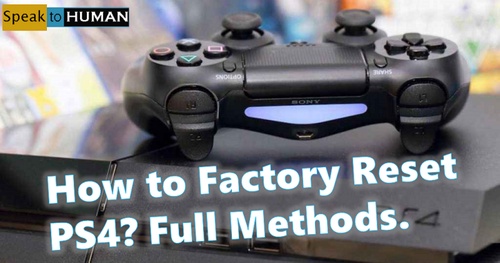 How to Factory Reset PS4?, Reset Settings of PS4.