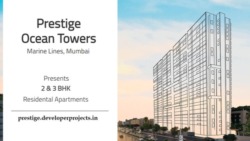 Prestige Ocean Towers Mumbai: Incredible Homes At An Extraordinary Address For An Extraordinary Residing Experience!!