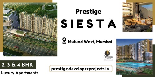 Prestige Siesta Mulund West Mumbai - Where Luxury Meets Convenience