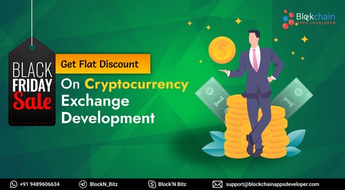 Black Friday Offer - Get Offers and Flat Discounts On Cryptocurrency Exchange Development Solutions In This Special BlackFriday
