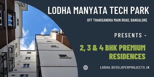 Lodha Manyata Tech Park Apartments In Bangalore - Celebrate Every Moment