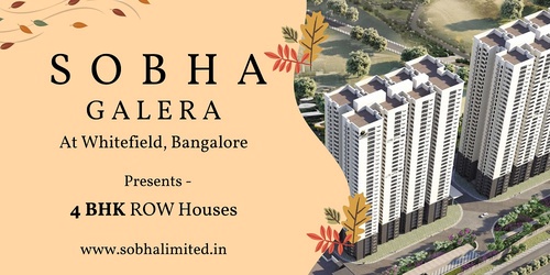 Sobha Galera Row Houses Bangalore - A Place Of Beautiful Being