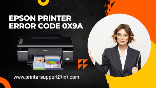 How To Resolve Error Code 0x9a On Epson Printers