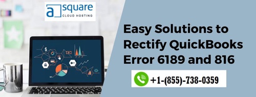 Easy Solutions to Rectify QuickBooks Error 6189 and 816