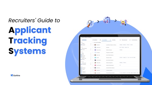 Applicant Tracking Systems: A Detailed Guide for Recruiters