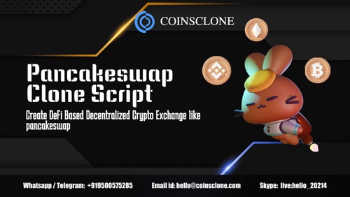Pancakeswap clone script - create a DeFi Based Decentralized Crypto Exchange like pancakeswap