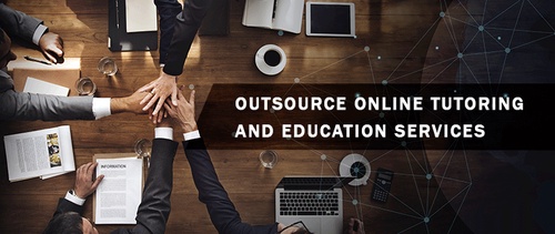 Outsource Online Tutoring and Education Services