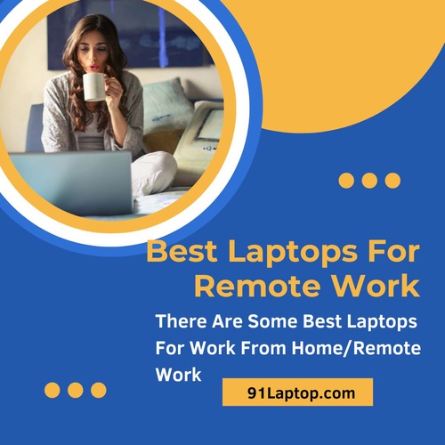 Best Laptop For Remote Work