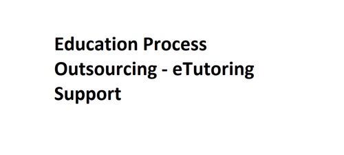 Education Process Outsourcing - eTutoring Support