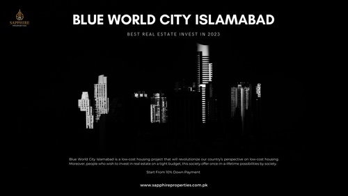A Comprehensive Analysis of Blue World City Islamabad