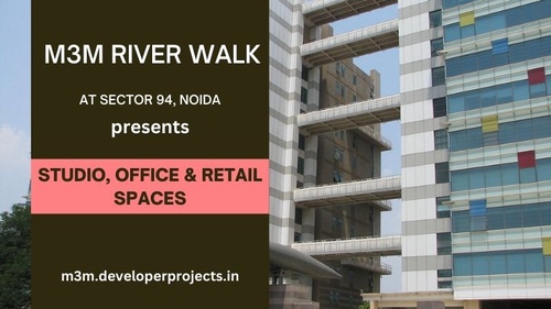 M3M River Walk Sector 94 Noida | Designed For The Future