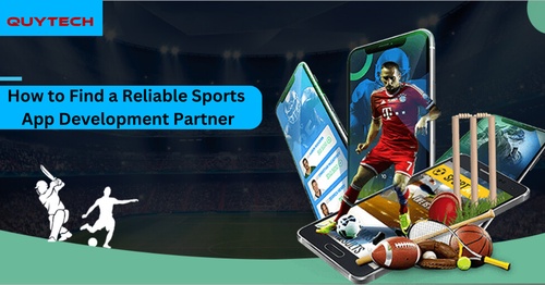How to Find a Reliable Sports App Development Partner
