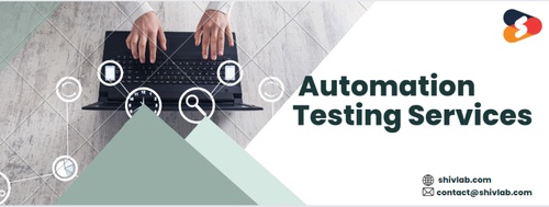 Benefits of Automation Testing Services
