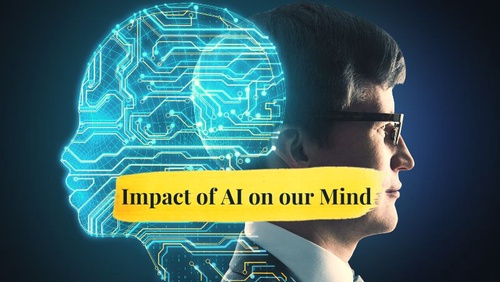 How Does Artificial Intelligence Affect Our Minds and Lifestyle?