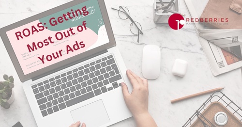 ROAS: Getting Most Out of Your Ads