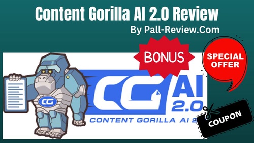 Content Gorilla AI 2.0 Review - The Ultimate Content Creation Tool for Bloggers and Marketers