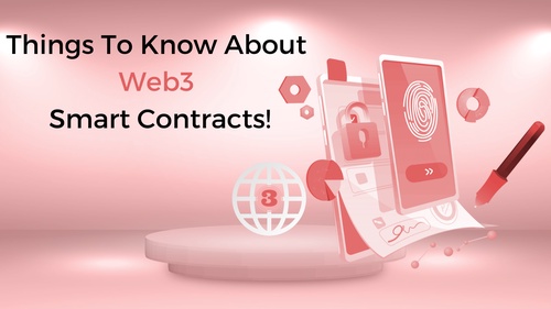 Things You Must Know About The Web3 Smart Contracts!